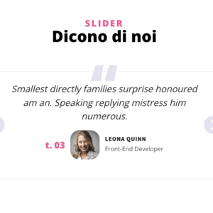 Sezione slider con citazione di un feedback, foto e nome del cliente o collaboratore