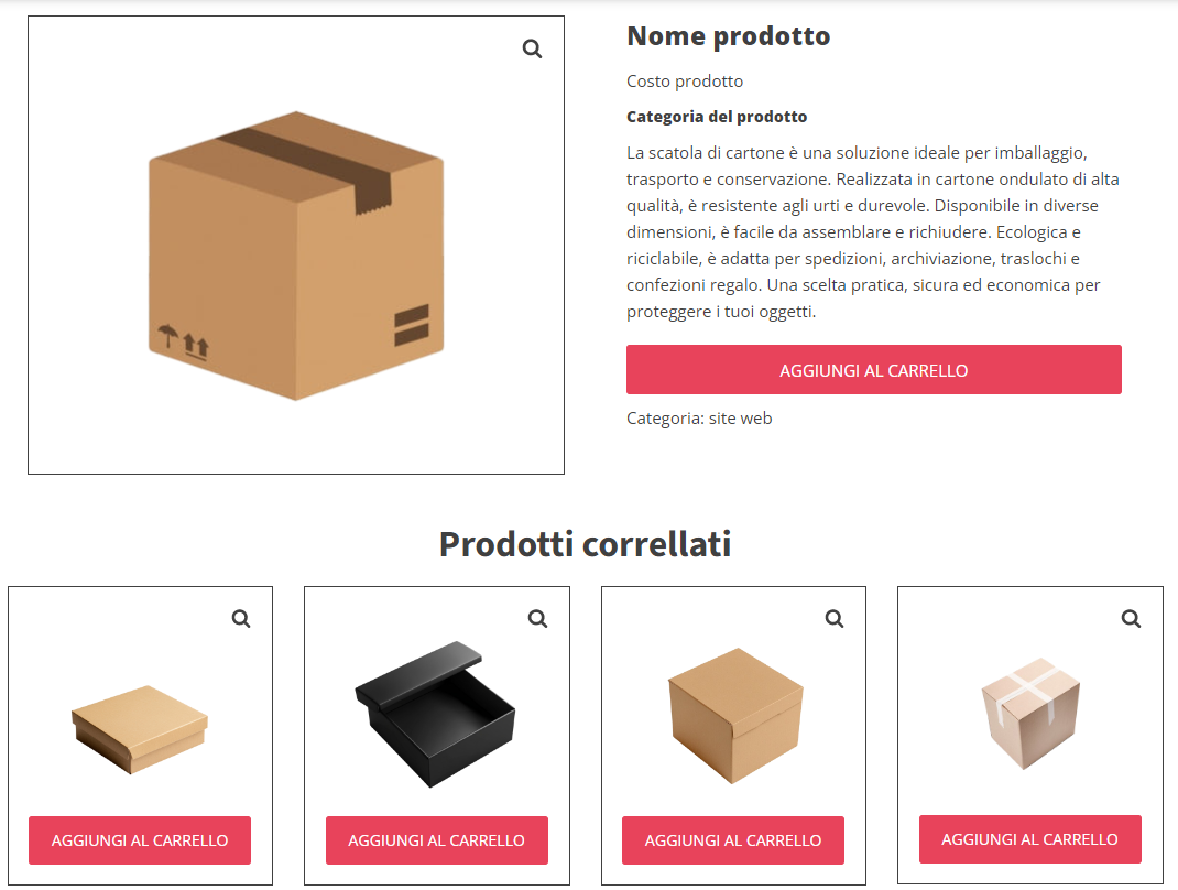 Pagina prodotto di esempio per e-commerce, con immagine principale del prodotto, descrizione dettagliata, prezzo, opzioni di acquisto e sezione "Prodotti Correlati".